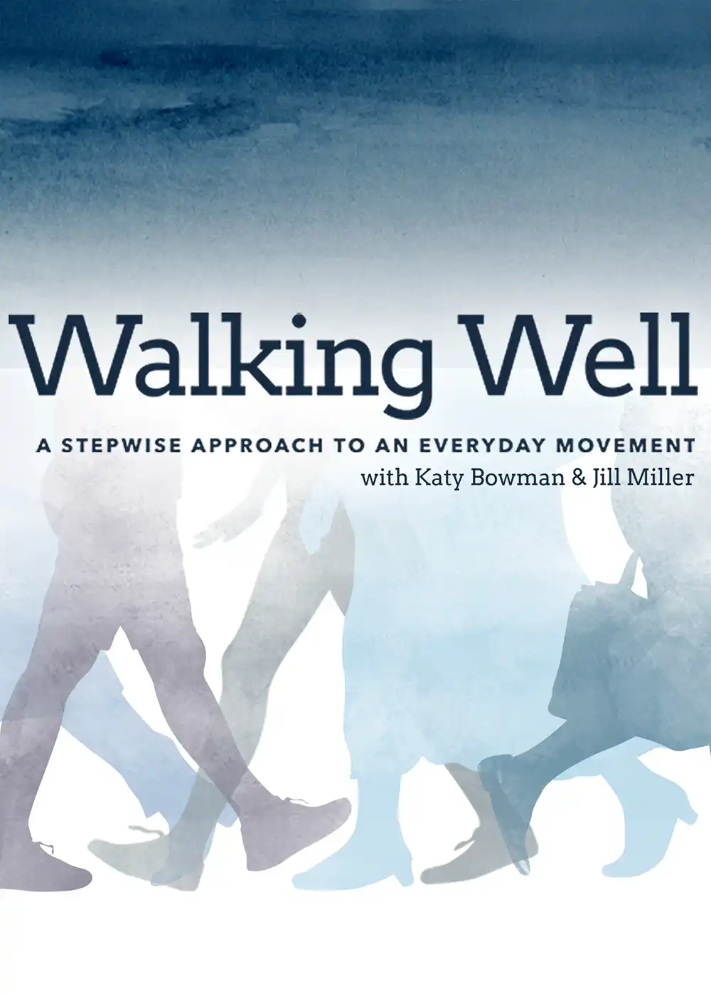 Walking Well